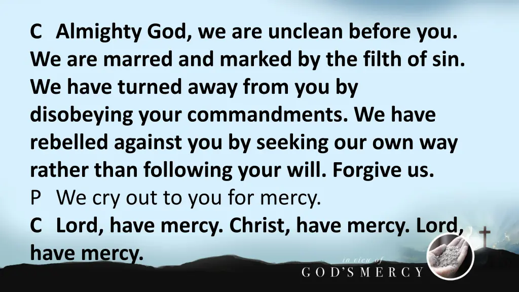 c almighty god we are unclean before