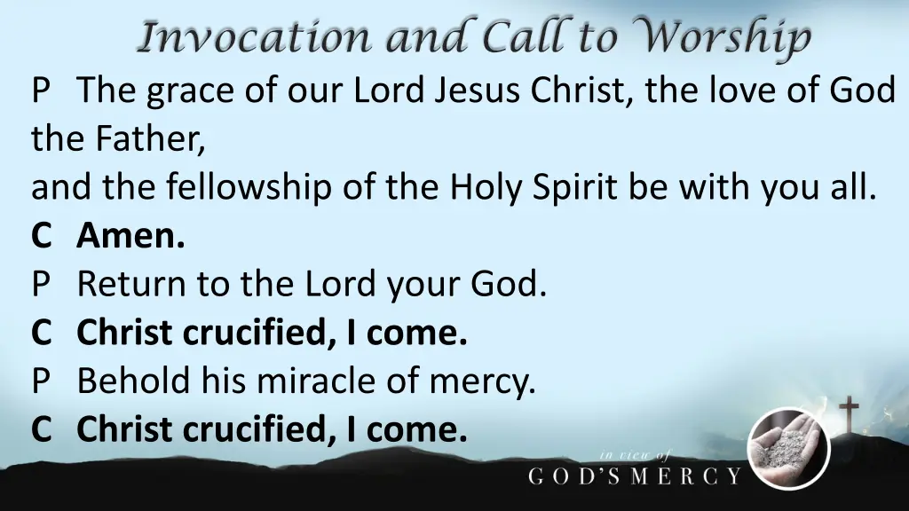 invocation and call to worship p the grace