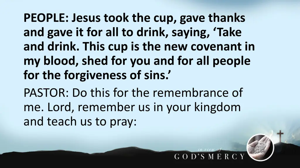people jesus took the cup gave thanks and gave