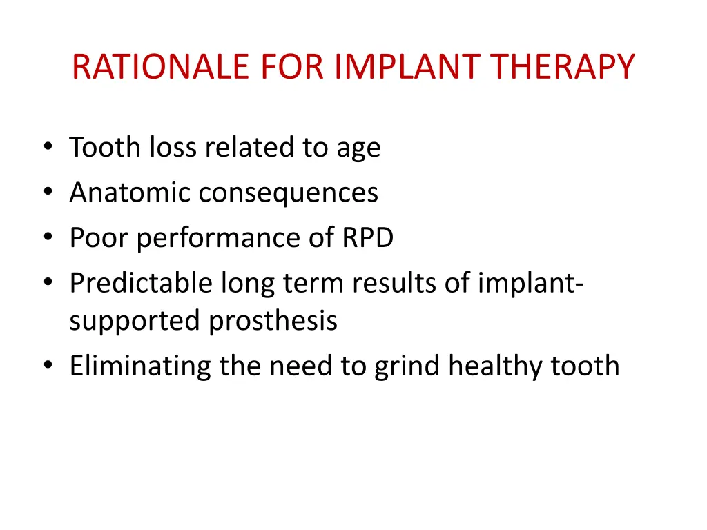 rationale for implant therapy