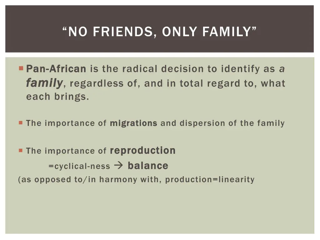 no friends only family
