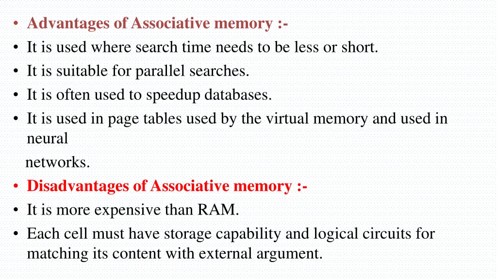 advantages of associative memory it is used where
