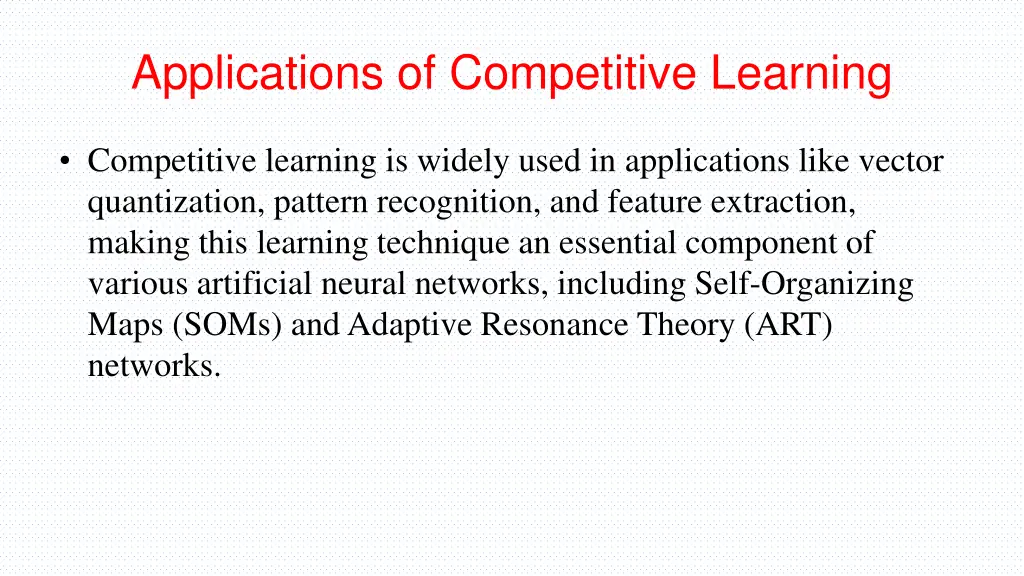 applications of competitive learning