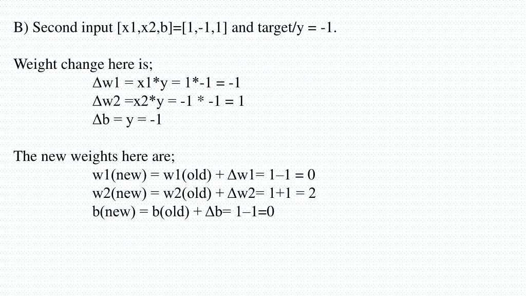 b second input x1 x2 b 1 1 1 and target y 1