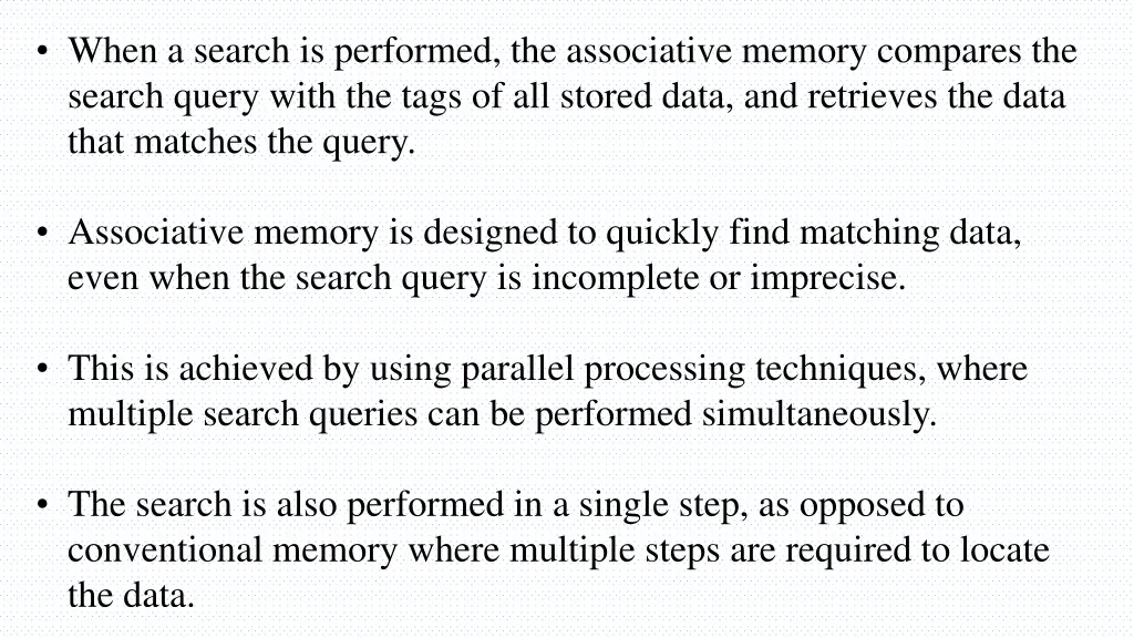 when a search is performed the associative memory