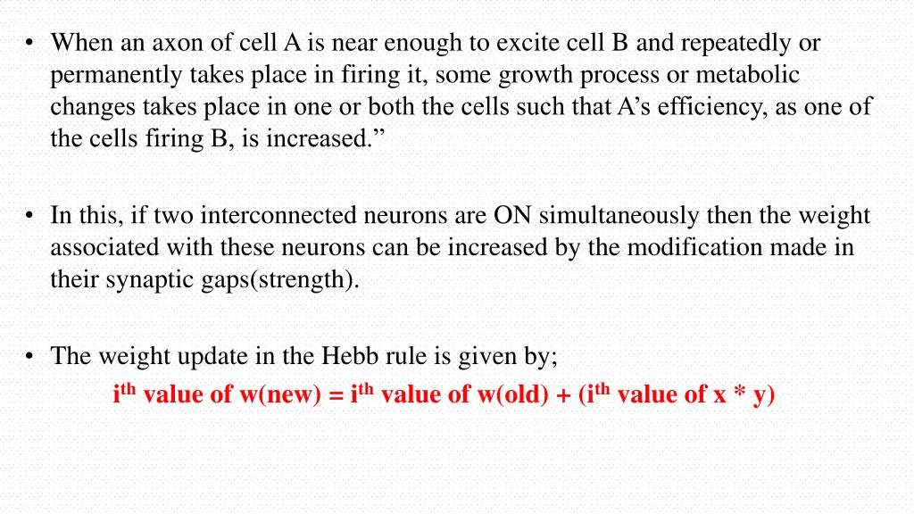 when an axon of cell a is near enough to excite