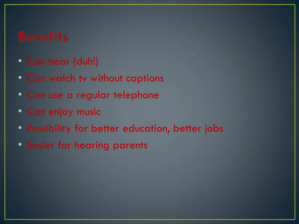 benefits