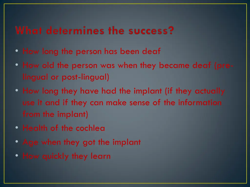 what determines the success