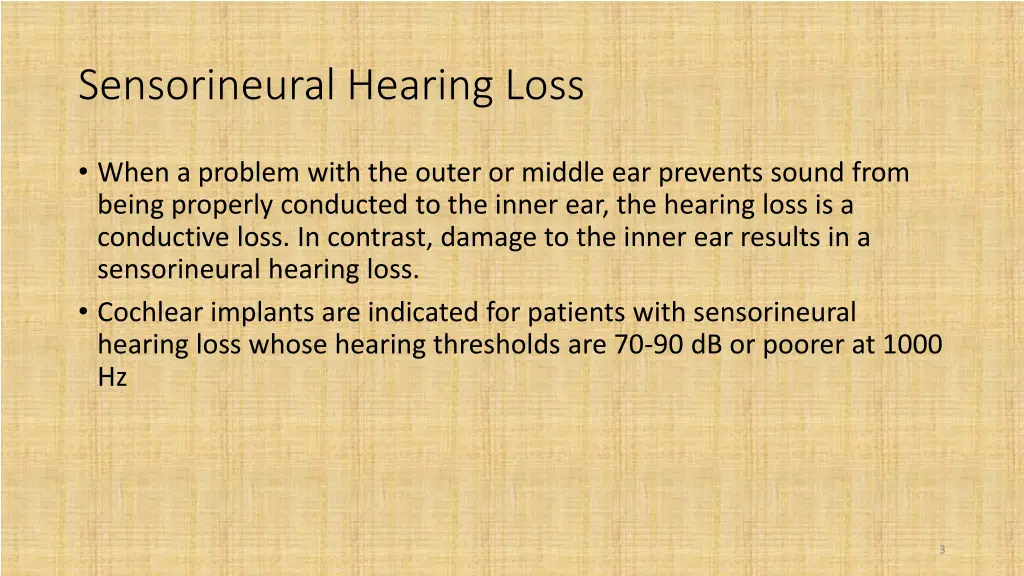 sensorineural hearing loss