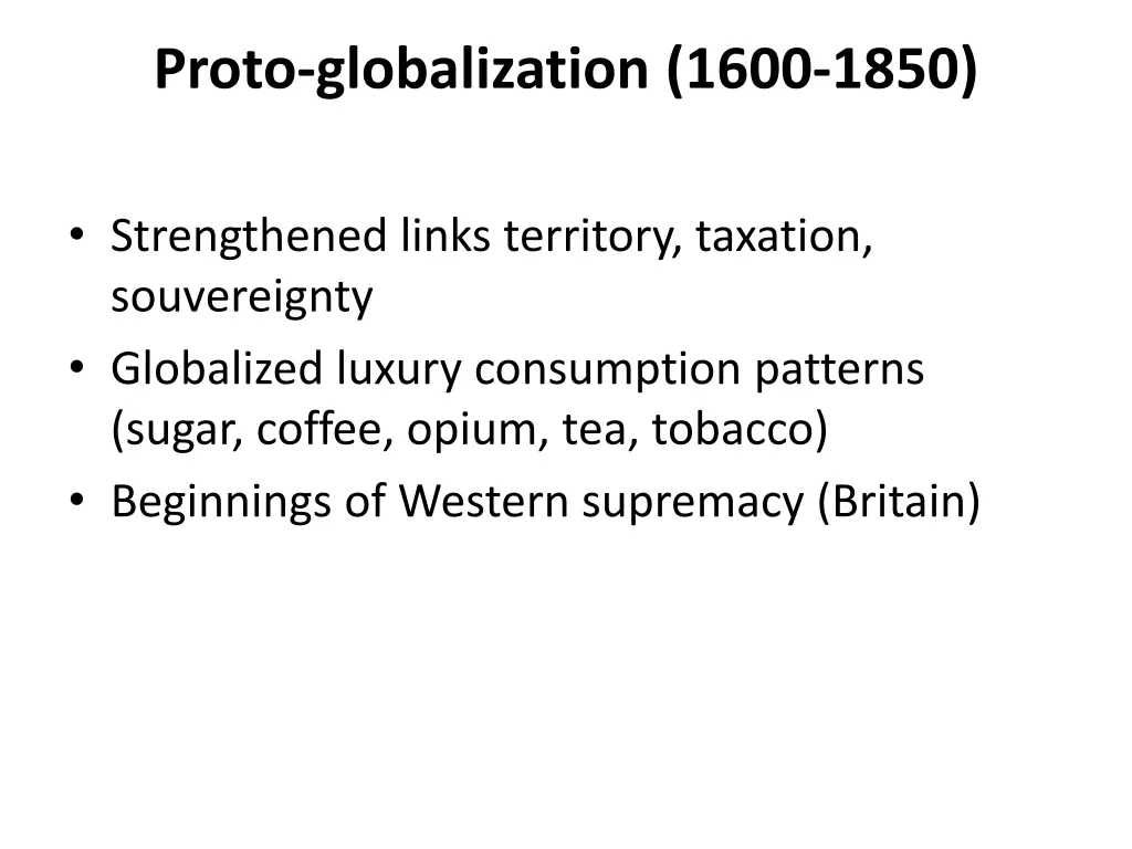 proto globalization 1600 1850