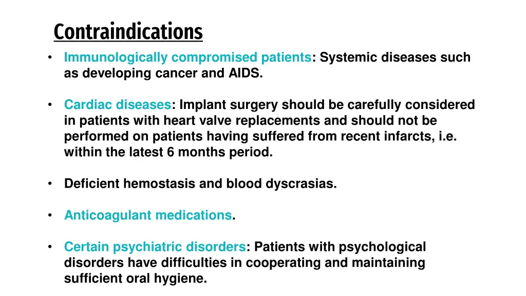 contraindications immunologically compromised