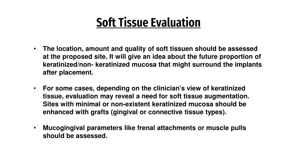 soft tissue evaluation