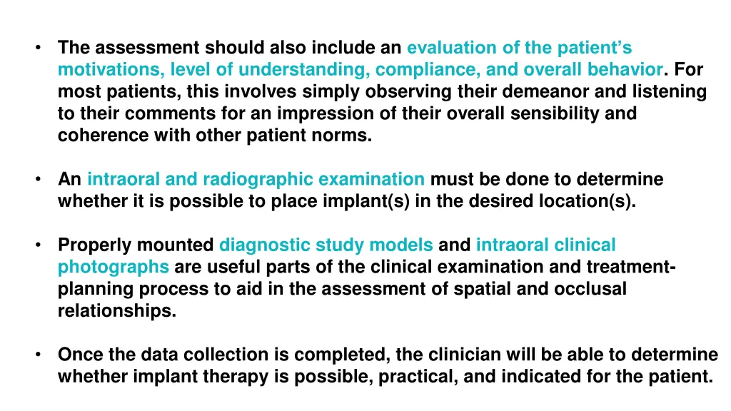 the assessment should also include an evaluation