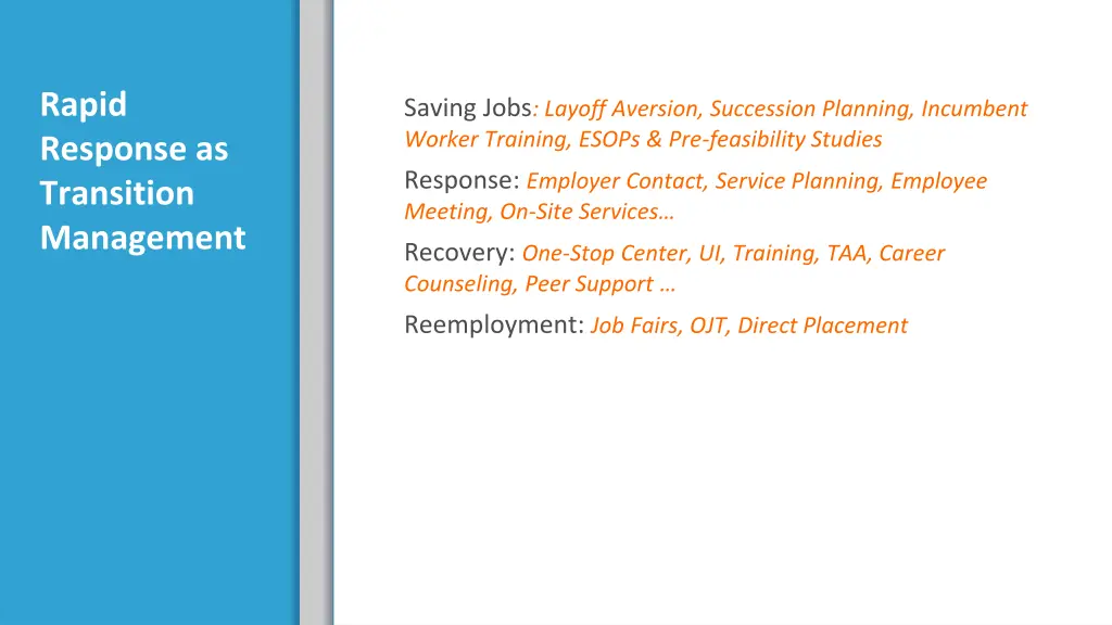 rapid response as transition management