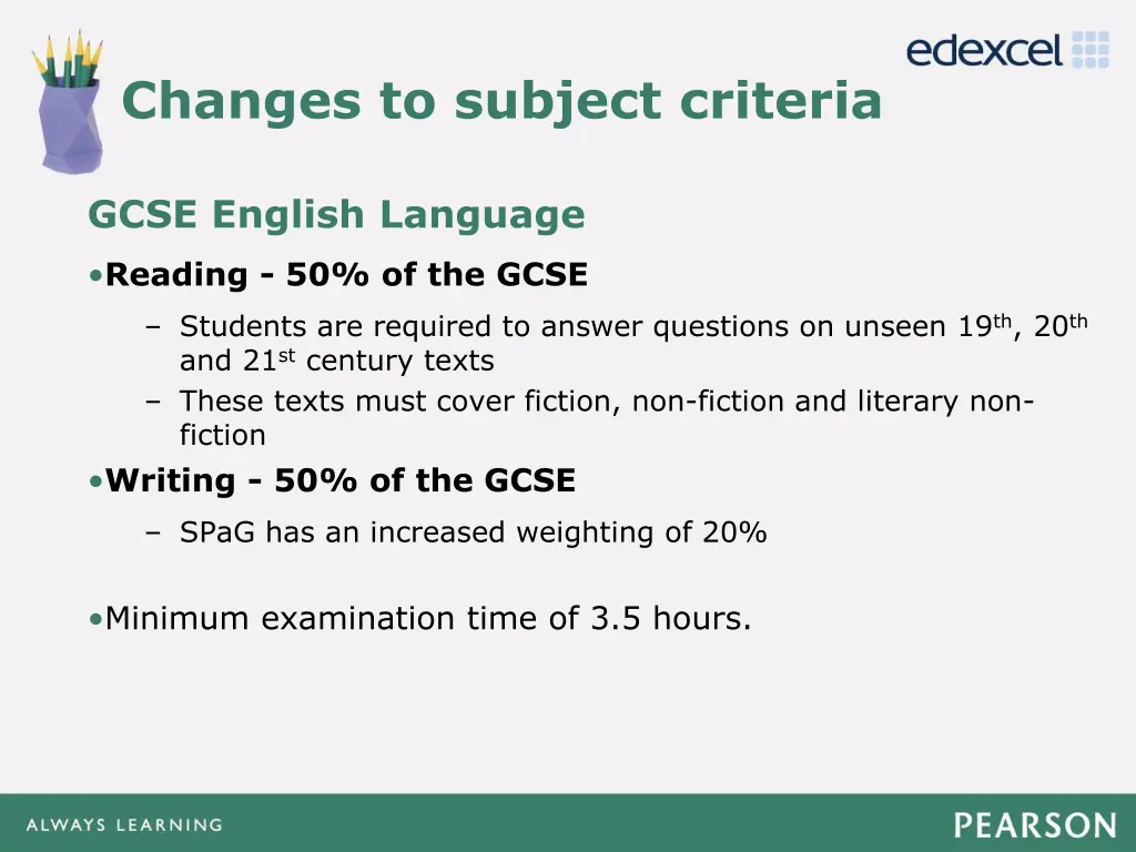 changes to subject criteria