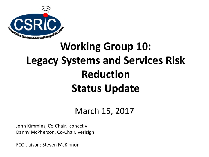 working group 10 legacy systems and services risk