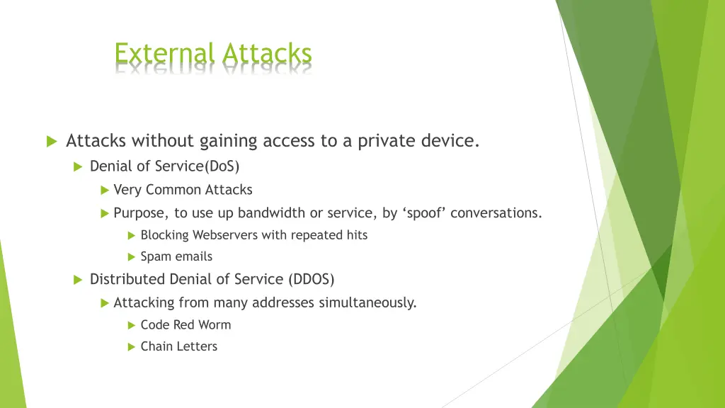 external attacks