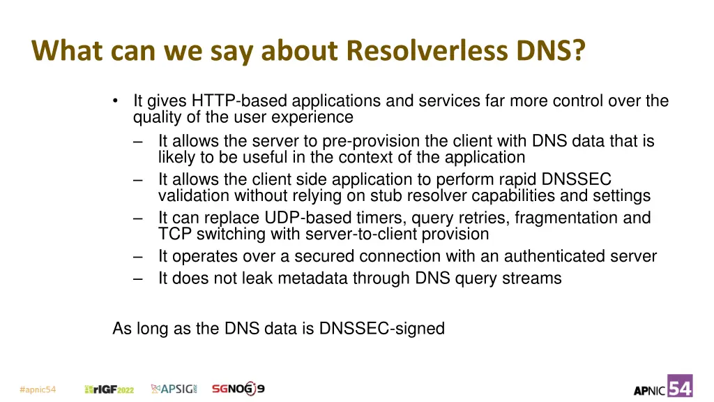 what can we say about resolverless dns