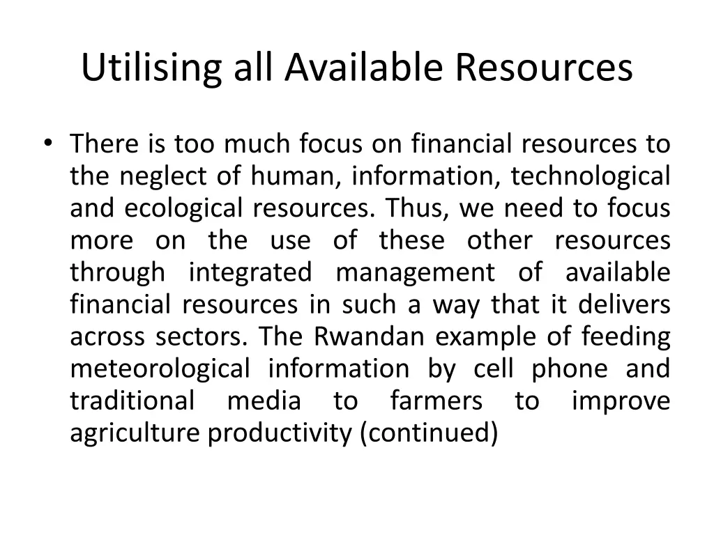 utilising all available resources