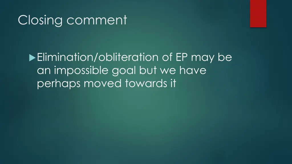 closing comment