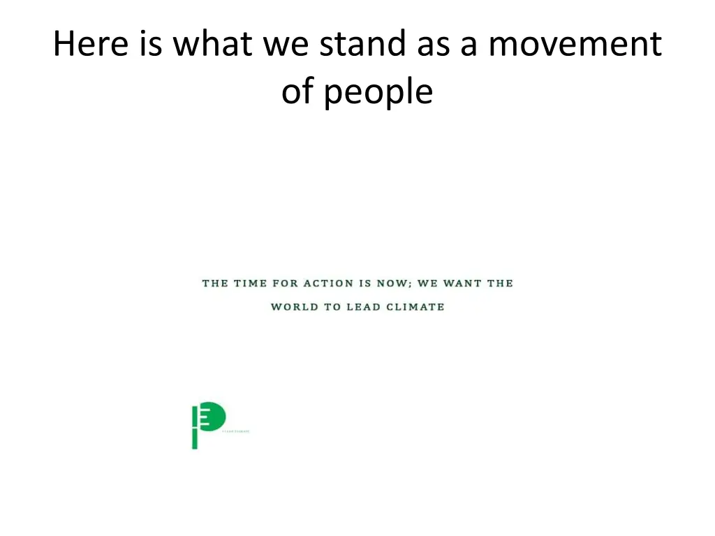 here is what we stand as a movement of people