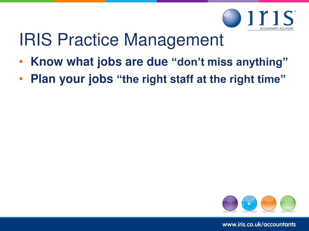 iris practice management know what jobs 1