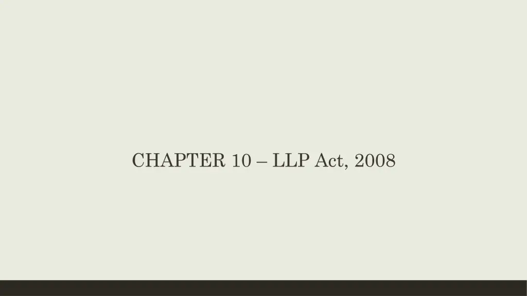 chapter 10 llp act 2008