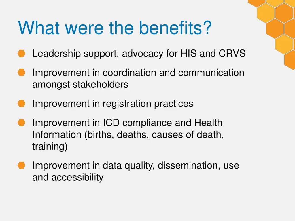 what were the benefits