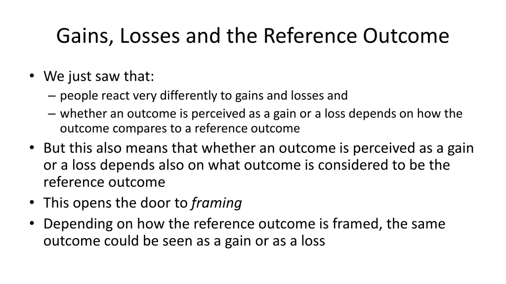 gains losses and the reference outcome 1