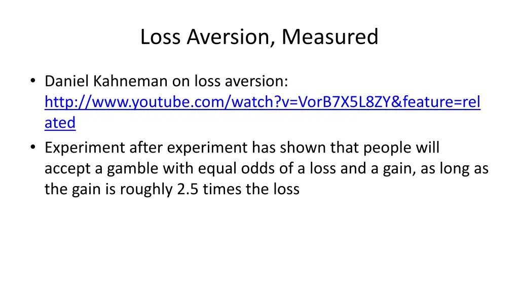 loss aversion measured