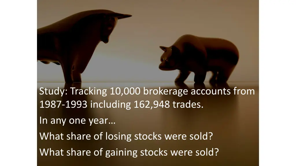 study tracking 10 000 brokerage accounts from