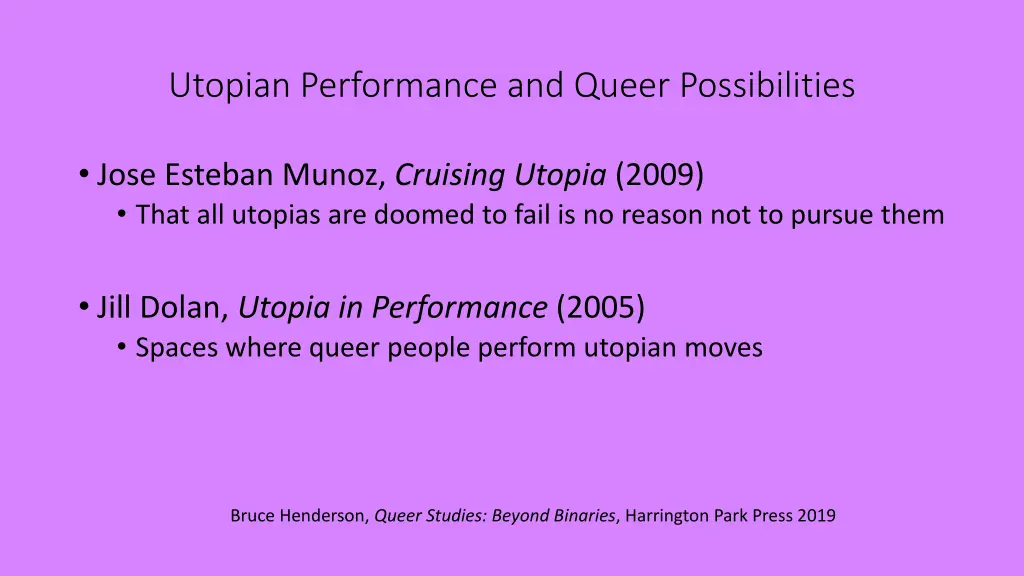 utopian performance and queer possibilities