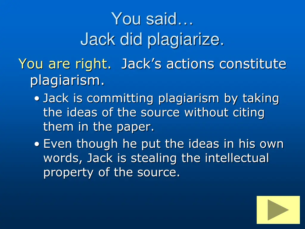 you said jack did plagiarize you are right jack