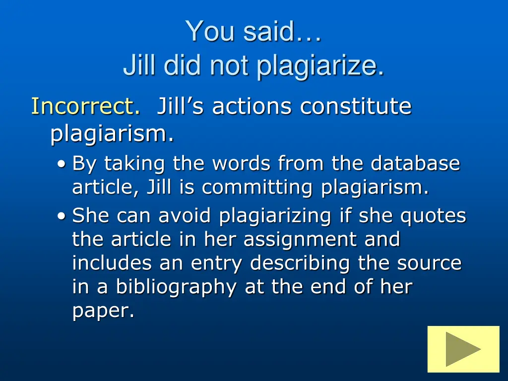 you said jill did not plagiarize