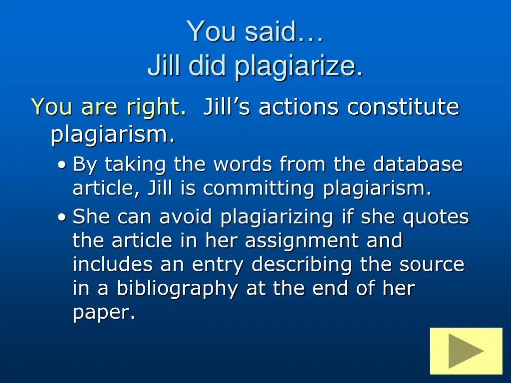 you said jill did plagiarize