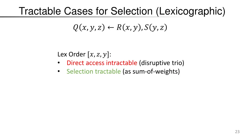 tractable cases for selection lexicographic