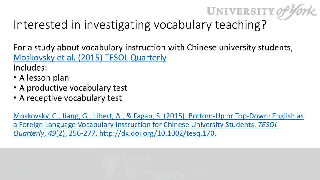 interested in investigating vocabulary teaching