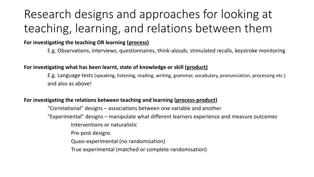 research designs and approaches for looking