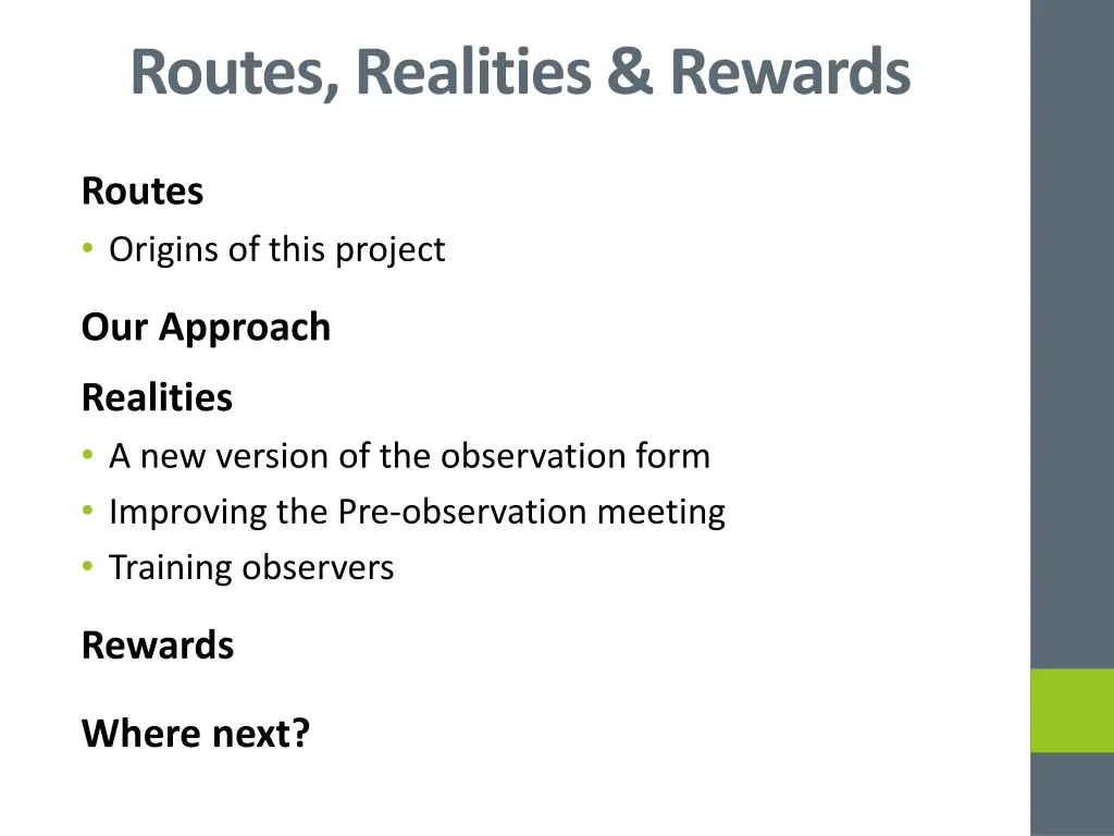 routes realities rewards