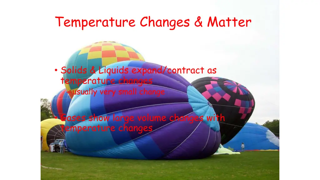 temperature changes matter