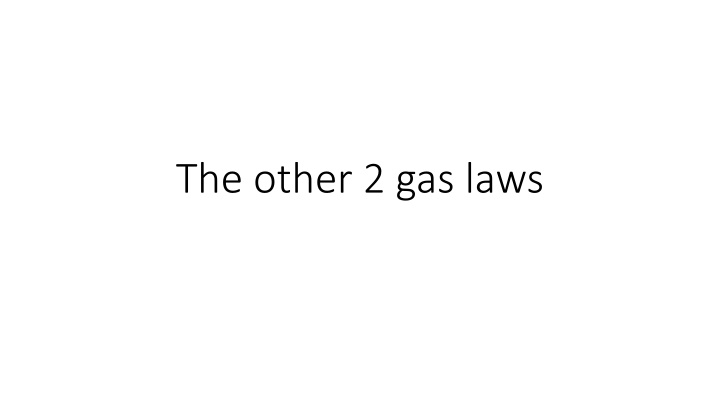 the other 2 gas laws