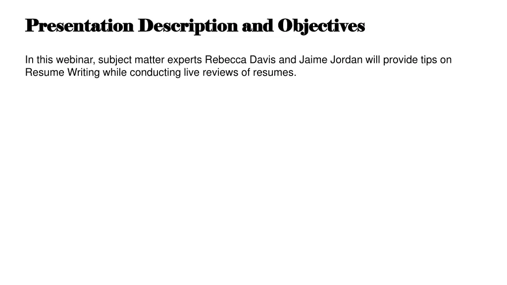 presentation description and objectives