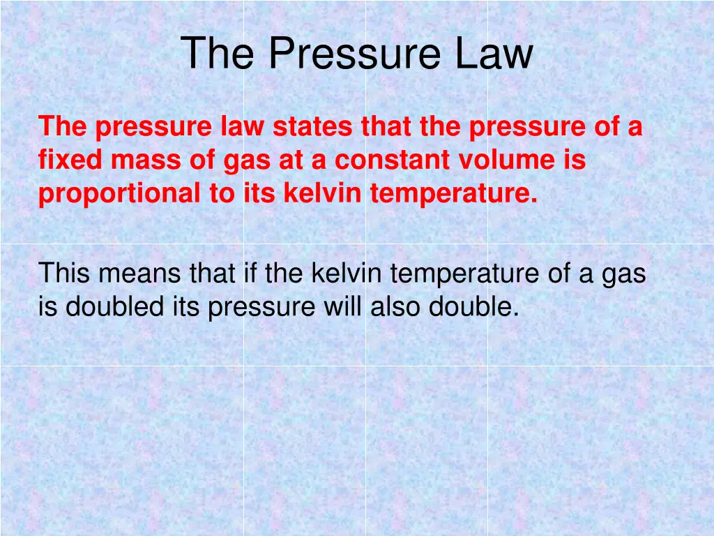the pressure law