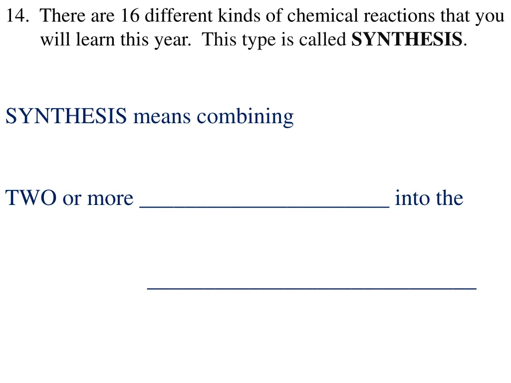14 there are 16 different kinds of chemical