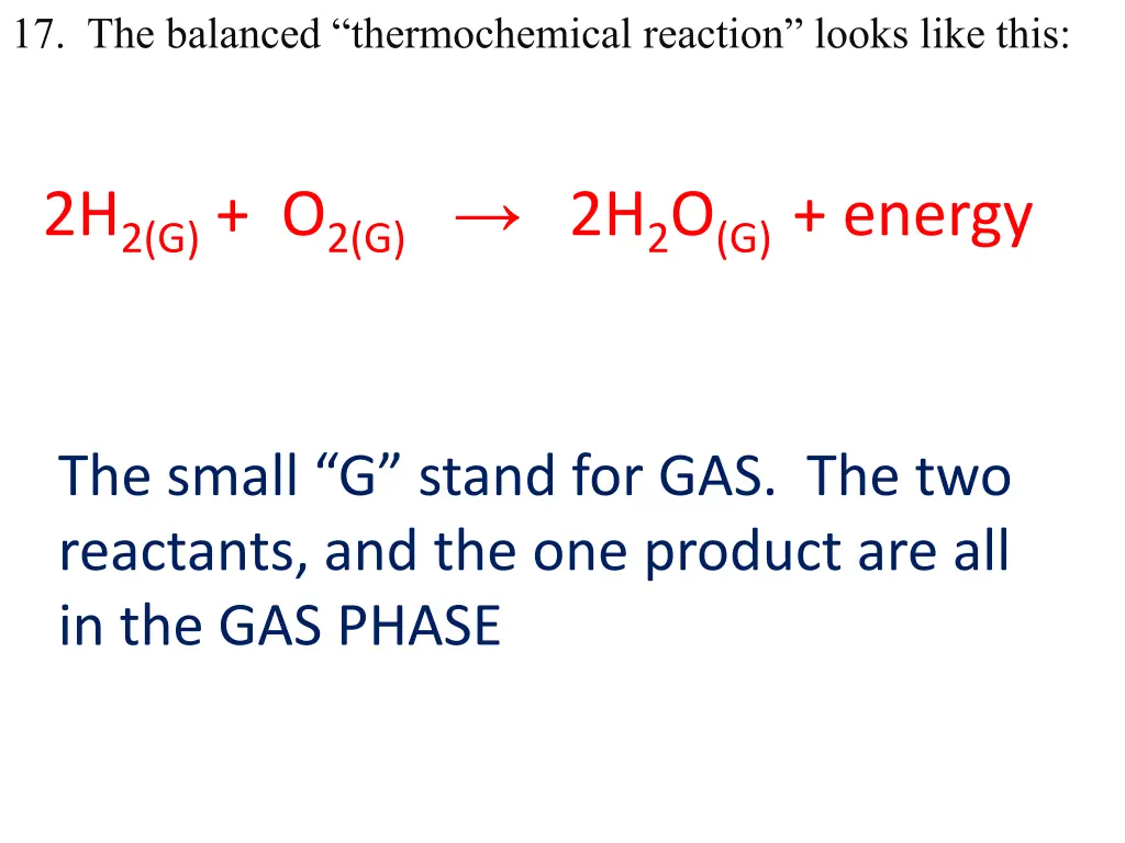 17 the balanced thermochemical reaction looks