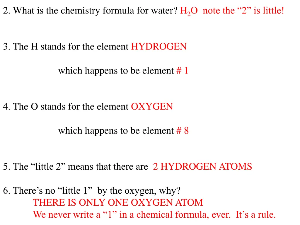2 what is the chemistry formula for water