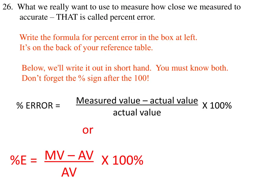 26 what we really want to use to measure 1