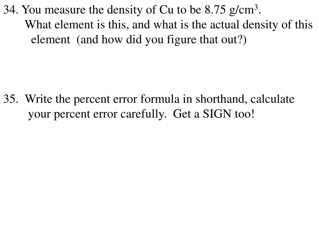 34 you measure the density