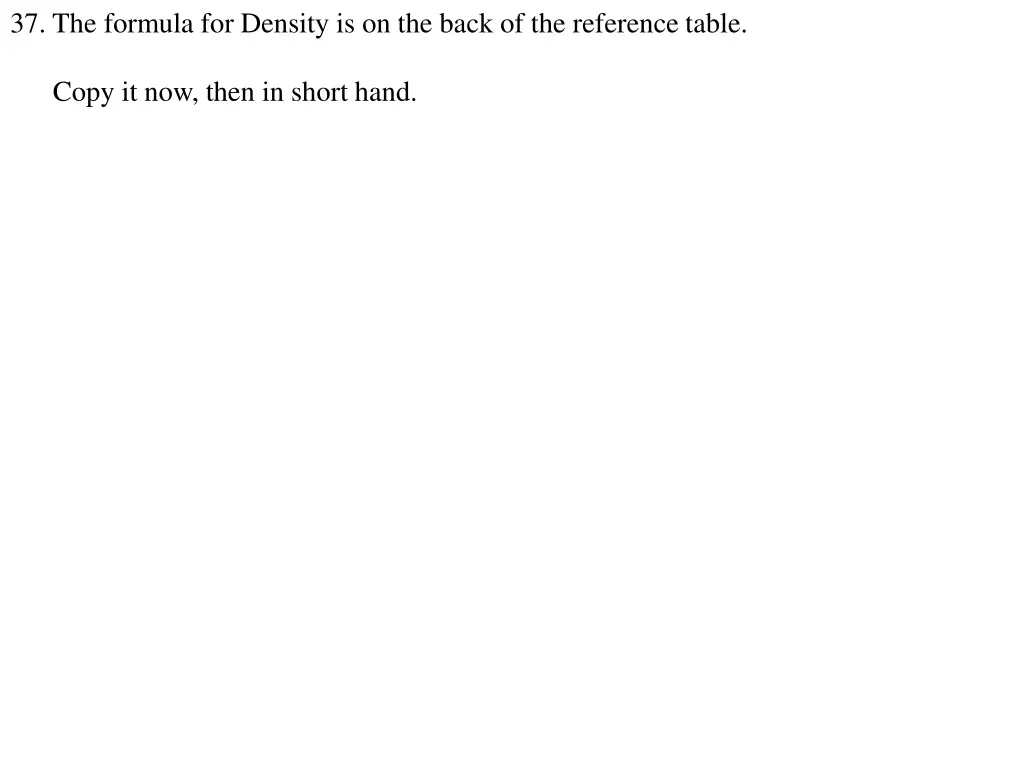 37 the formula for density is on the back