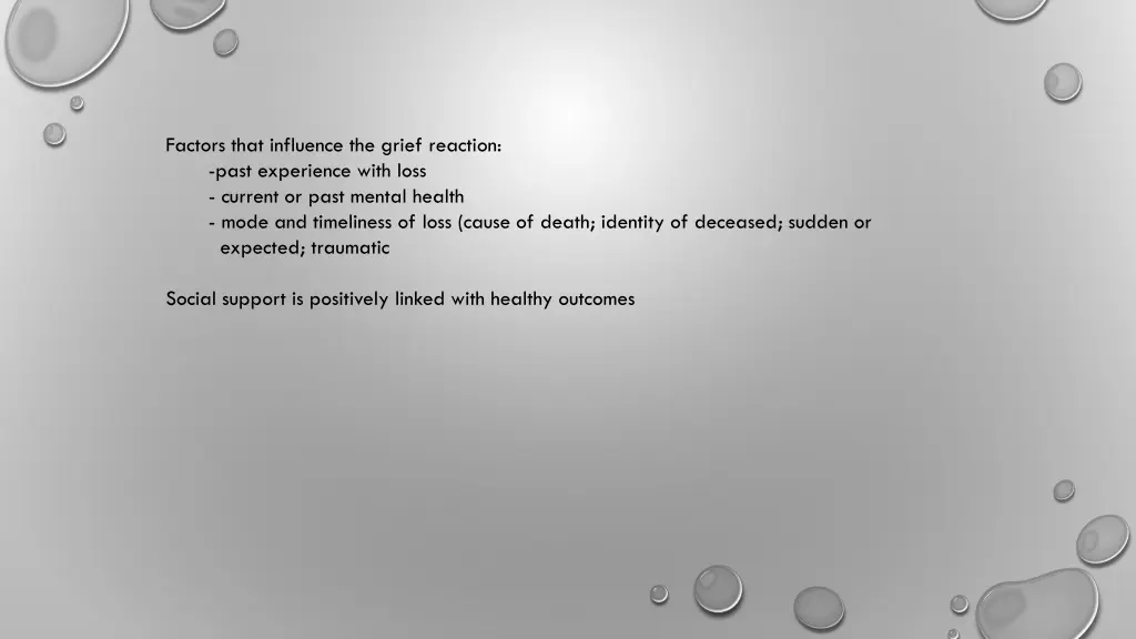 factors that influence the grief reaction past